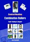 How to maintain and repair combination boilers UK.
